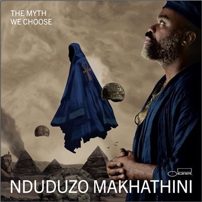 Decca The Myth We Choose - Nduduzo Makhathini Decca The Myth We Choose - Nduduzo Makhathini