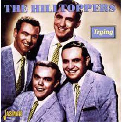 Jasmine Trying - The Hilltoppers Jasmine Trying - The Hilltoppers