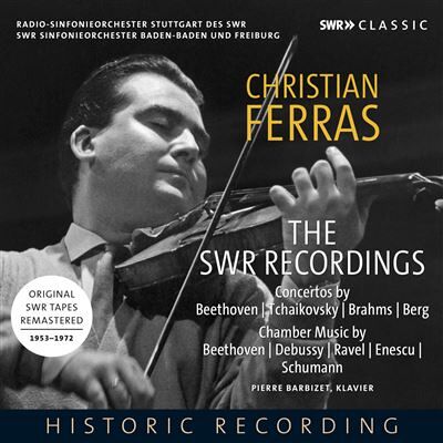 SWR Violin Concertos And Chamber Music - Christian Ferras SWR Violin Concertos And Chamber Music - Christian Ferras