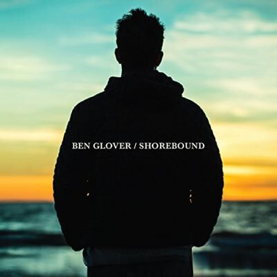 Proper Shorebound - Ben Glover Proper Shorebound - Ben Glover