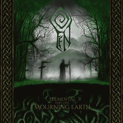 Prophecy Elemental Part One: Mourning Earth - Fen Prophecy Elemental Part One: Mourning Earth - Fen