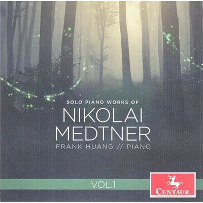 Centaur Solo Piano Works Of Nikolai Medtner, Vol. 1 - Nikolaï Medtner Centaur Solo Piano Works Of Nikolai Medtner, Vol. 1 - Nikolaï Medtner