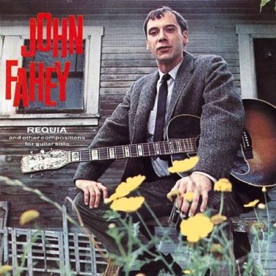 Vanguard Requia - John Fahey Vanguard Requia - John Fahey