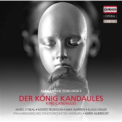Capriccio Der Konig Kandaules - Alexander Von Zemlinsky Capriccio Der Konig Kandaules - Alexander Von Zemlinsky