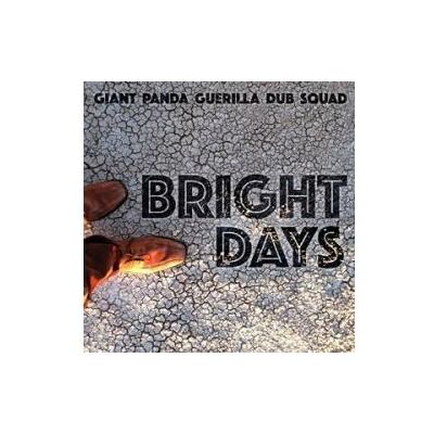 Easy Street Bright Days - Giant Panda Guerilla Dub Squad Easy Street Bright Days - Giant Panda Guerilla Dub Squad