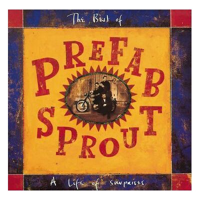 Sony Music Ent France Sas A Life Of Surprises: The Best Of Prefab Sprout Sony Music Ent France Sas A Life Of Surprises: The Best Of Prefab Sprout