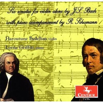 Centaur SONATAS AND PARTITAS (ACCOMPANIMENT R. SCHUMANN) Centaur SONATAS AND PARTITAS (ACCOMPANIMENT R. SCHUMANN)
