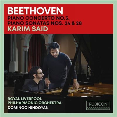 RUBICON Beethoven : Piano Concerto Numéro 3 / Piano Sonatas Numéros 24en 28 - Ludwig Van Beethoven RUBICON Beethoven : Piano Concerto Numéro 3 / Piano Sonatas Numéros 24en 28 - Ludwig Van Beethoven