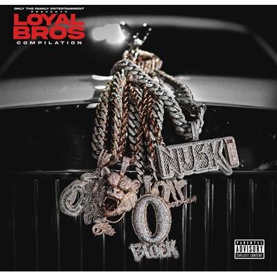 Empire Only The Family - Lil Durk Presents: Loyal Bros Empire Only The Family - Lil Durk Presents: Loyal Bros