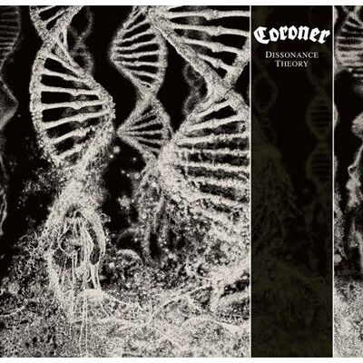Century Dissonance Theory - Coroner Century Dissonance Theory - Coroner