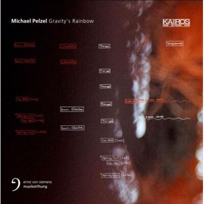 Kairos Michael Pelzel: Gravity'S Rainbow Kairos Michael Pelzel: Gravity'S Rainbow