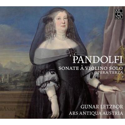 ARCANA Sonate À Violino Solo / Opera Terza ARCANA Sonate À Violino Solo / Opera Terza