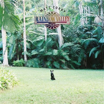 Warner Rainbow Valley - Matt Corby Warner Rainbow Valley - Matt Corby
