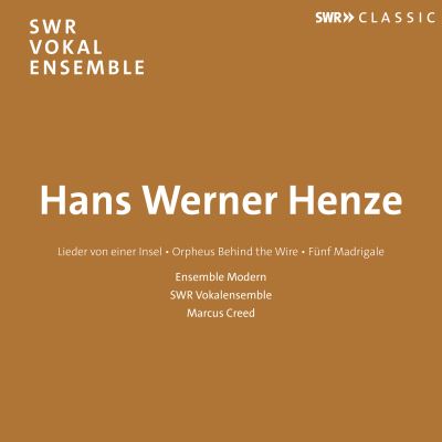 SWR Choral Works - Lieder Von Einer Insel - Hans-werner Henze SWR Choral Works - Lieder Von Einer Insel - Hans-werner Henze