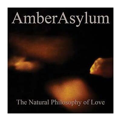 Prophecy The Natural Philosophy Of Love - Amber Asylum Prophecy The Natural Philosophy Of Love - Amber Asylum