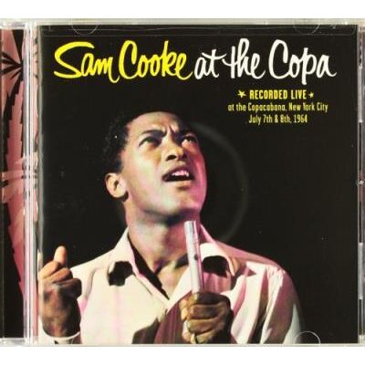 Universal Music Sam Cooke At The Copa - Live (remastered) - Sam Cooke Universal Music Sam Cooke At The Copa - Live (remastered) - Sam Cooke