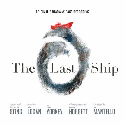 Decca The Last Ship - Sting Decca The Last Ship - Sting