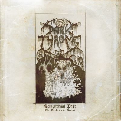 Snapper Sempiternal Past - The Darkthrone Demos Snapper Sempiternal Past - The Darkthrone Demos