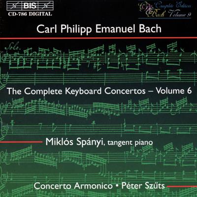 Bis Carl Philipp Emanuel Bach: Keyboard Concertos Vol.6 - Bis Carl Philipp Emanuel Bach: Keyboard Concertos Vol.6 -