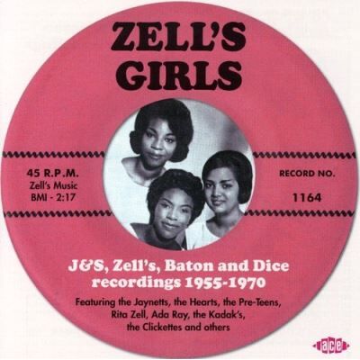 ACE Zell'S Girls Recordings 1955-1970 ACE Zell'S Girls Recordings 1955-1970