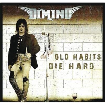 Deko Old Habits Die Hard - Dimino Deko Old Habits Die Hard - Dimino