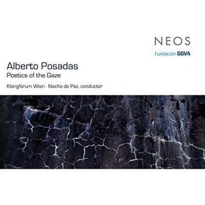 Neos Poetics Of The Gaze - Alberto Posadas Neos Poetics Of The Gaze - Alberto Posadas