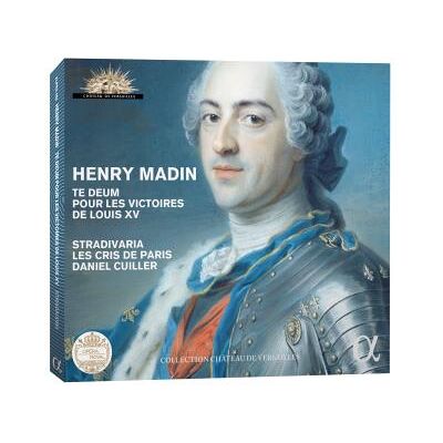 Alpha Te Deum pour les Victoires de Louis XV Alpha Te Deum pour les Victoires de Louis XV