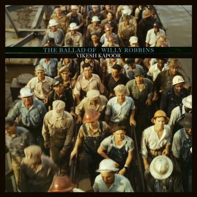 Loose The Ballad Of Willy Robbins (LP + MP3) Loose The Ballad Of Willy Robbins (LP + MP3)