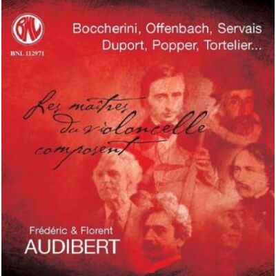 BNL Les Maîtres Du Violoncelle Composent - Luigi Boccherini BNL Les Maîtres Du Violoncelle Composent - Luigi Boccherini