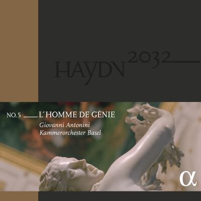 Alpha HAYDN 2032, VOL. 5: L¿HOMME DE GÉNIE Alpha HAYDN 2032, VOL. 5: L¿HOMME DE GÉNIE