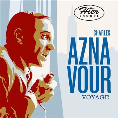 Barclay Best Of Hier Encore Voyage - Charles Aznavour Barclay Best Of Hier Encore Voyage - Charles Aznavour