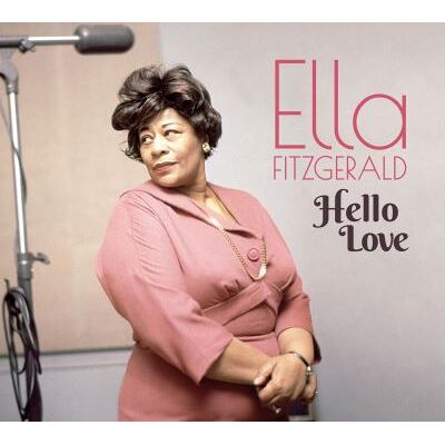 Virgin Music Group B V Cnt Hello Love - Ella Fitzgerald Virgin Music Group B V Cnt Hello Love - Ella Fitzgerald
