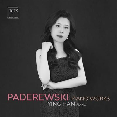 Dux Paderewski: Piano Works - Ignacy Jan Paderewski Dux Paderewski: Piano Works - Ignacy Jan Paderewski