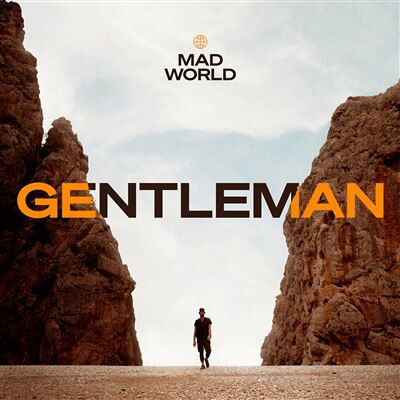 MCA Mad World - Gentleman MCA Mad World - Gentleman