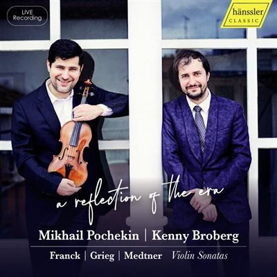 Hänssler A Reflection Of The Era / Sonates Pour Violon - César Franck Hänssler A Reflection Of The Era / Sonates Pour Violon - César Franck