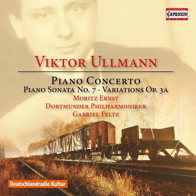 Capriccio Ullman : Concerto Pour Pano Et Orchestre Opus 25, Sonate Pour Piano Numéro 7 - Viktor Ullmann Capriccio Ullman : Concerto Pour Pano Et Orchestre Opus 25, Sonate Pour Piano Numéro 7 - Viktor Ullmann