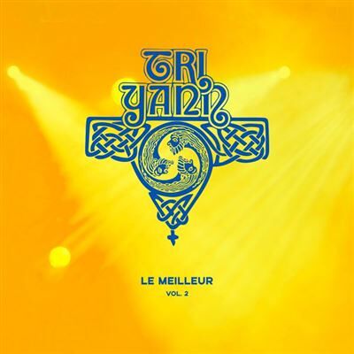 Aztec Le Meilleur Vol. 2 - Tri Yann Aztec Le Meilleur Vol. 2 - Tri Yann