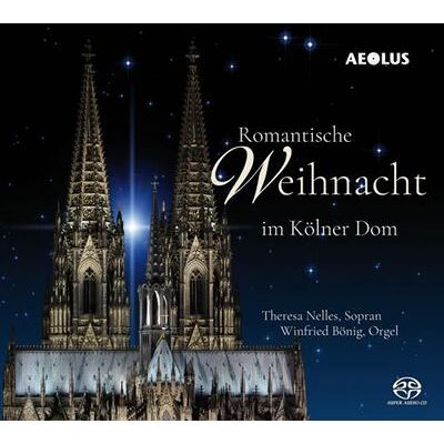 Aeolus ROMANTISCHE WEINNACHT IM KOLNER DOM Aeolus ROMANTISCHE WEINNACHT IM KOLNER DOM