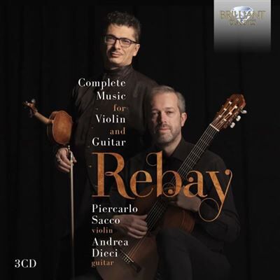 Brilliant Rebay: Complete Music For Violin And Guitar - Piercarlo Sacco Brilliant Rebay: Complete Music For Violin And Guitar - Piercarlo Sacco