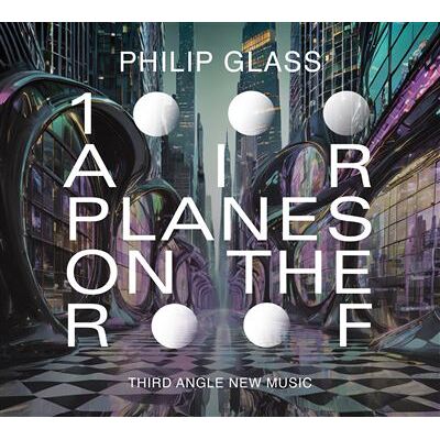 Omm 1000 Airplanes On The Roof - Philip Glass Omm 1000 Airplanes On The Roof - Philip Glass