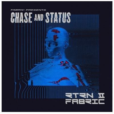 Fabric Presents Chase & Status Rtrn - Collectif Fabric Presents Chase & Status Rtrn - Collectif