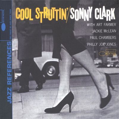 Decca Cool Struttin' - Sonny Clark Decca Cool Struttin' - Sonny Clark