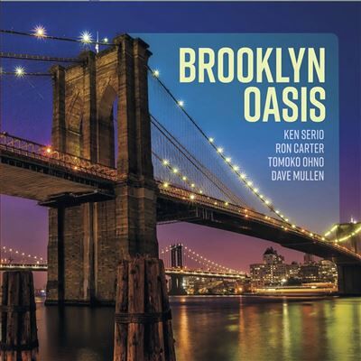 Deko Brooklyn Oasis - Ken Serio Quartet Deko Brooklyn Oasis - Ken Serio Quartet