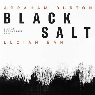 Sunnyside Blacksalt - Live At The Baroque Hal - Abraham Burton Sunnyside Blacksalt - Live At The Baroque Hal - Abraham Burton