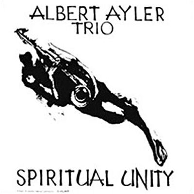 ESP Spiritual Unity - Albert Ayler ESP Spiritual Unity - Albert Ayler