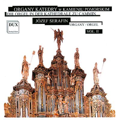 Dux Die Orgel In Der Kathedrale Zu Cammin - Nikolaus Bruhns Dux Die Orgel In Der Kathedrale Zu Cammin - Nikolaus Bruhns