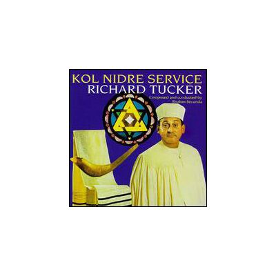 Sony Kol Nidre Service - Richard Tucker Sony Kol Nidre Service - Richard Tucker