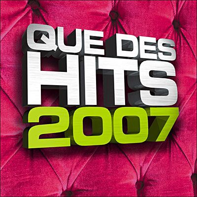 Warner Music Que des hits 2007 Warner Music Que des hits 2007