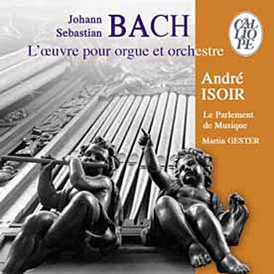 CALLIOPE L'Oeuvre pour orgue et orchestre CALLIOPE L'Oeuvre pour orgue et orchestre