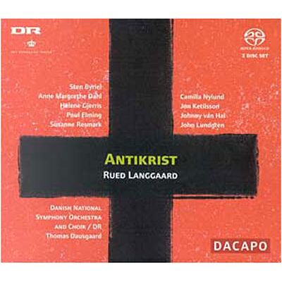 Dacapo Antikrist - Siegrfried Langgaard Dacapo Antikrist - Siegrfried Langgaard